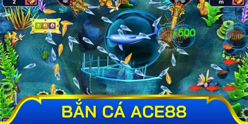Giới thiệu về bắn cá ACE88