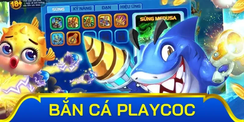 Sản phẩm bắn cá siêu hot tại bắn cá play Coc