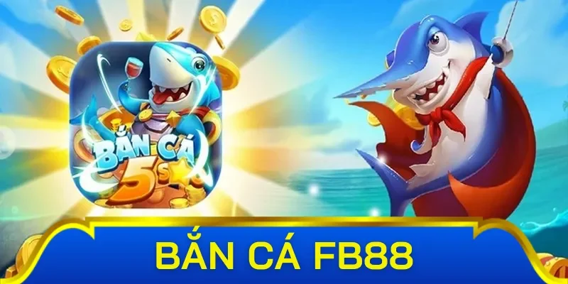 Hàng loạt tính năng ưu việt tại bắn cá Fb88