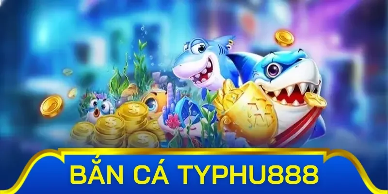 Bắn cá đổi thưởng